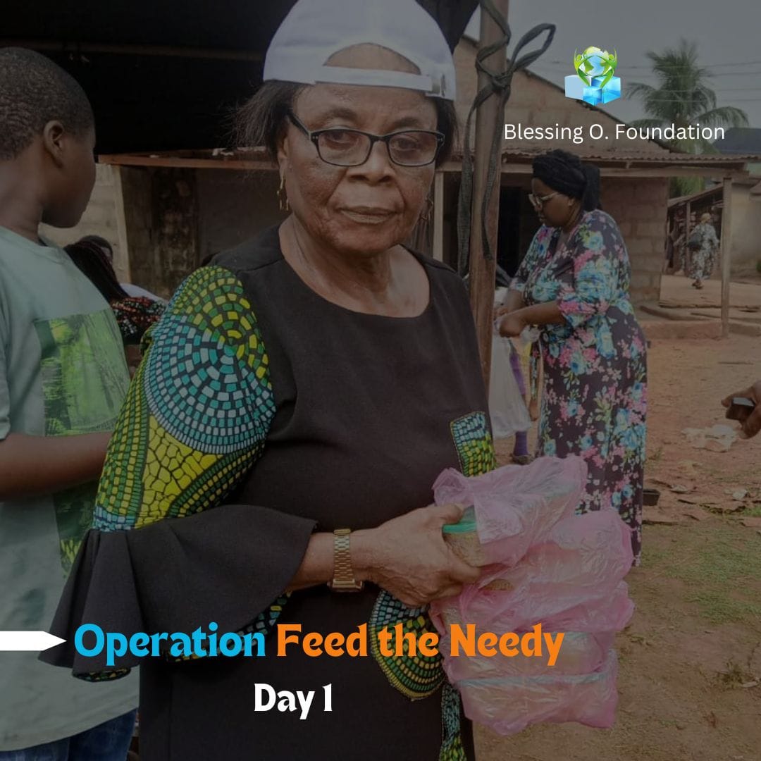 Read more about the article Blessing O Foundation Int’l presents a 7 day Mission Outreach tagged “Operation Feed the Needy” Day 1